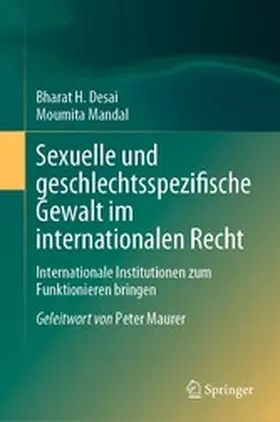 Desai / Mandal |  Sexuelle und geschlechtsspezifische Gewalt im internationalen Recht | eBook | Sack Fachmedien