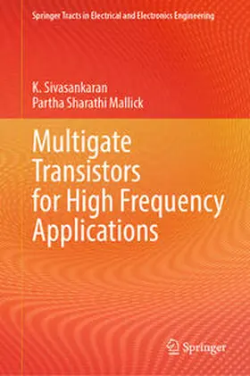 Sivasankaran / Mallick |  Multigate Transistors for High Frequency Applications | eBook | Sack Fachmedien