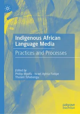 Mpofu / Tshabangu / Fadipe |  Indigenous African Language Media | Buch |  Sack Fachmedien