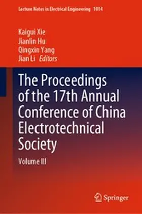 Xie / Hu / Yang | The Proceedings of the 17th Annual Conference of China Electrotechnical Society | E-Book | sack.de