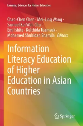 Chen / Wang / Chu |  Information Literacy Education of Higher Education in Asian Countries | Buch |  Sack Fachmedien