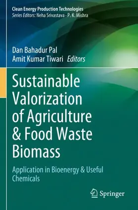 Tiwari / Pal |  Sustainable Valorization of Agriculture & Food Waste Biomass | Buch |  Sack Fachmedien