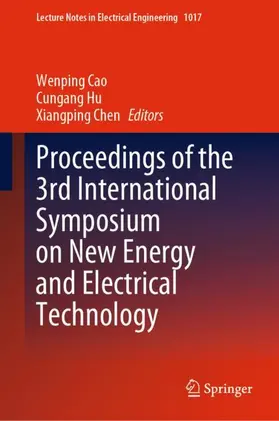 Cao / Chen / Hu |  Proceedings of the 3rd International Symposium on New Energy and Electrical Technology | Buch |  Sack Fachmedien