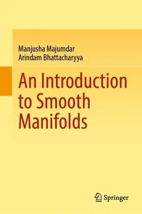 Bhattacharyya / Majumdar |  An Introduction to Smooth Manifolds | Buch |  Sack Fachmedien