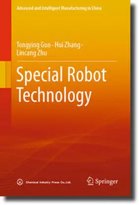 Guo / Zhang / Zhu |  Special Robot Technology | eBook | Sack Fachmedien
