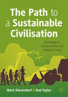 Diesendorf / Taylor |  The Path to a Sustainable Civilisation | eBook | Sack Fachmedien