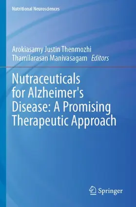 Manivasagam / Thenmozhi |  Nutraceuticals for Alzheimer's Disease: A Promising Therapeutic Approach | Buch |  Sack Fachmedien