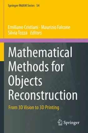 Cristiani / Tozza / Falcone † |  Mathematical Methods for Objects Reconstruction | Buch |  Sack Fachmedien