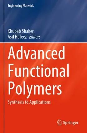 Hafeez / Shaker |  Advanced Functional Polymers | Buch |  Sack Fachmedien