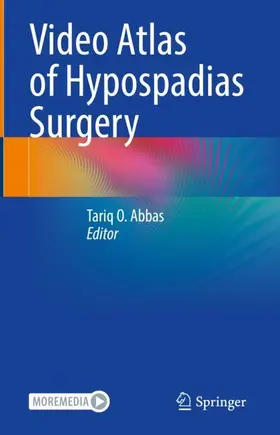 Abbas |  Video Atlas of Hypospadias Surgery | Buch |  Sack Fachmedien