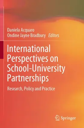Bradbury / Acquaro |  International Perspectives on School-University Partnerships | Buch |  Sack Fachmedien