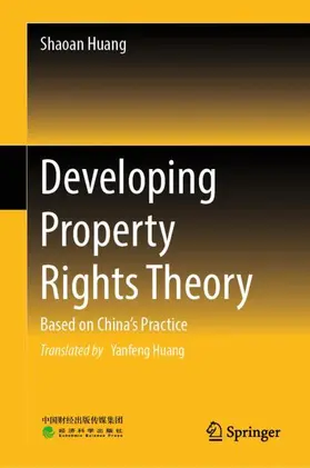 Huang |  Developing Property Rights Theory | Buch |  Sack Fachmedien