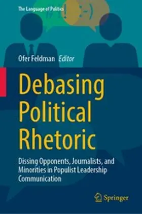 Feldman |  Debasing Political Rhetoric | eBook | Sack Fachmedien