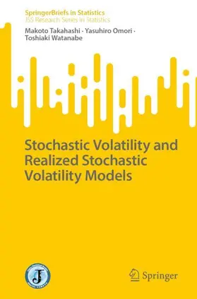 Takahashi / Watanabe / Omori |  Stochastic Volatility and Realized Stochastic Volatility Models | Buch |  Sack Fachmedien