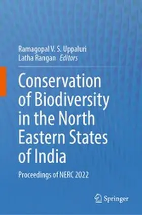 Uppaluri / Rangan |  Conservation of Biodiversity in the North Eastern States of India | eBook | Sack Fachmedien