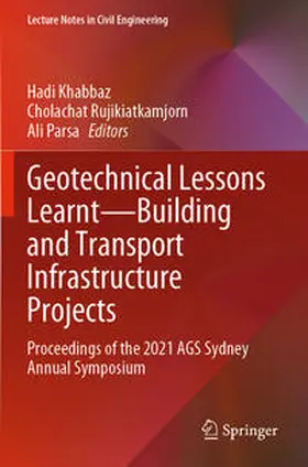 Khabbaz / Rujikiatkamjorn / Parsa |  Geotechnical Lessons Learnt-Building and Transport Infrastructure Projects | Buch |  Sack Fachmedien