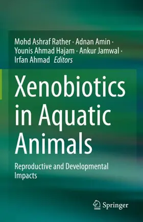 Rather / Amin / Hajam |  Xenobiotics in Aquatic Animals | Buch |  Sack Fachmedien