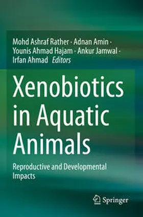 Rather / Amin / Hajam |  Xenobiotics in Aquatic Animals | Buch |  Sack Fachmedien