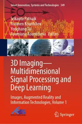 Patnaik / Kountcheva / Kountchev |  3D Imaging-Multidimensional Signal Processing and Deep Learning | Buch |  Sack Fachmedien