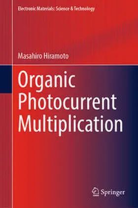Hiramoto | Organic Photocurrent Multiplication | E-Book | sack.de