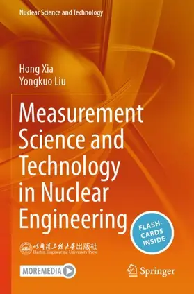 Liu / Xia |  Measurement Science and Technology in Nuclear Engineering | Buch |  Sack Fachmedien
