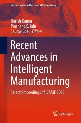 Kumar / Goel / Jain |  Recent Advances in Intelligent Manufacturing | Buch |  Sack Fachmedien