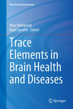 Mohamed / Sandhir |  Trace Elements in Brain Health and Diseases | eBook | Sack Fachmedien