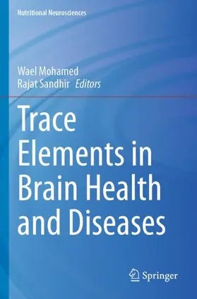 Sandhir / Mohamed |  Trace Elements in Brain Health and Diseases | Buch |  Sack Fachmedien