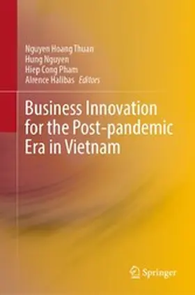Thuan / Nguyen / Pham |  Business Innovation for the Post-pandemic Era in Vietnam | eBook | Sack Fachmedien