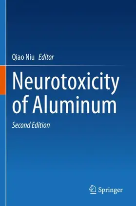 Niu |  Neurotoxicity of Aluminum | Buch |  Sack Fachmedien