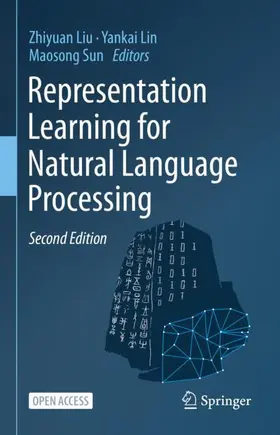 Liu / Sun / Lin |  Representation Learning for Natural Language Processing | Buch |  Sack Fachmedien