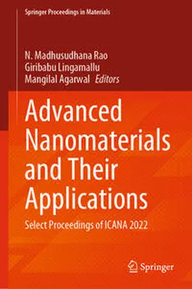 Rao / Lingamallu / Agarwal |  Advanced Nanomaterials and Their Applications | eBook | Sack Fachmedien