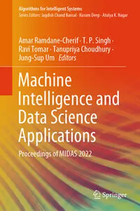 Ramdane-Cherif / Singh / Tomar | Machine Intelligence and Data Science Applications | E-Book | sack.de