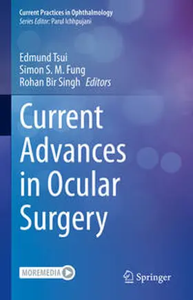 Tsui / Fung / Singh |  Current Advances in Ocular Surgery | eBook | Sack Fachmedien