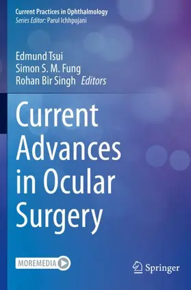 Tsui / Singh / Fung |  Current Advances in Ocular Surgery | Buch |  Sack Fachmedien
