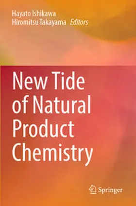 Takayama / Ishikawa |  New Tide of Natural Product Chemistry | Buch |  Sack Fachmedien