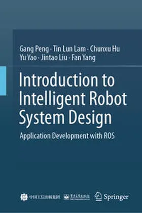Peng / LAM / Hu |  Introduction to Intelligent Robot System Design | eBook | Sack Fachmedien