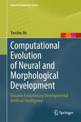 Jin |  Computational Evolution of Neural and Morphological Development | Buch |  Sack Fachmedien