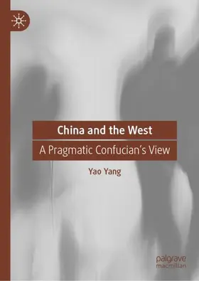 Yang |  China and the West | Buch |  Sack Fachmedien