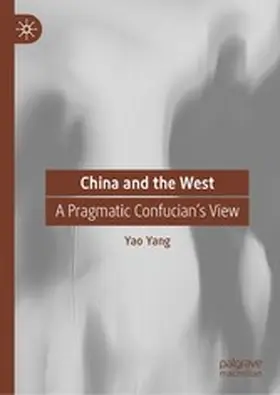 Yang |  China and the West | eBook | Sack Fachmedien