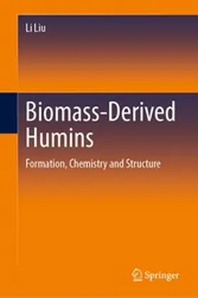Liu |  Biomass-Derived Humins | eBook | Sack Fachmedien