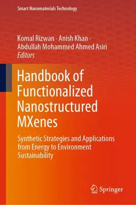 Rizwan / Ahmed Asiri / Khan |  Handbook of Functionalized Nanostructured MXenes | Buch |  Sack Fachmedien