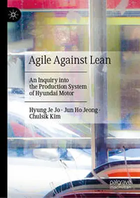 Jo / Jeong / Kim |  Agile Against Lean | eBook | Sack Fachmedien