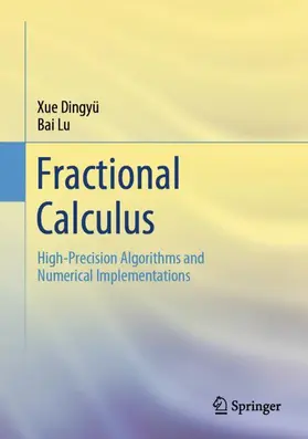 Bai / Xue |  Fractional Calculus | Buch |  Sack Fachmedien