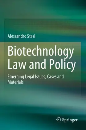 Stasi | Biotechnology Law and Policy | Buch | 978-981-99-2137-9 | www2.sack.de