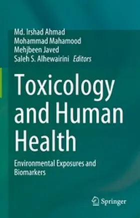 Ahmad / Mahamood / Javed |  Toxicology and Human Health | eBook | Sack Fachmedien