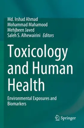 Ahmad / Mahamood / Javed |  Toxicology and Human Health | Buch |  Sack Fachmedien