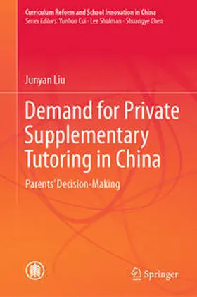Liu |  Demand for Private Supplementary Tutoring in China | eBook | Sack Fachmedien