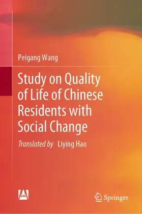 Wang |  Study on Quality of Life of Chinese Residents with Social Change | Buch |  Sack Fachmedien