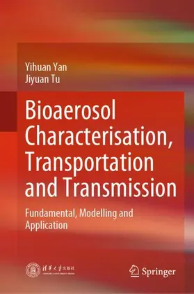 Yan / Tu |  Bioaerosol Characterisation, Transportation and Transmission | Buch |  Sack Fachmedien